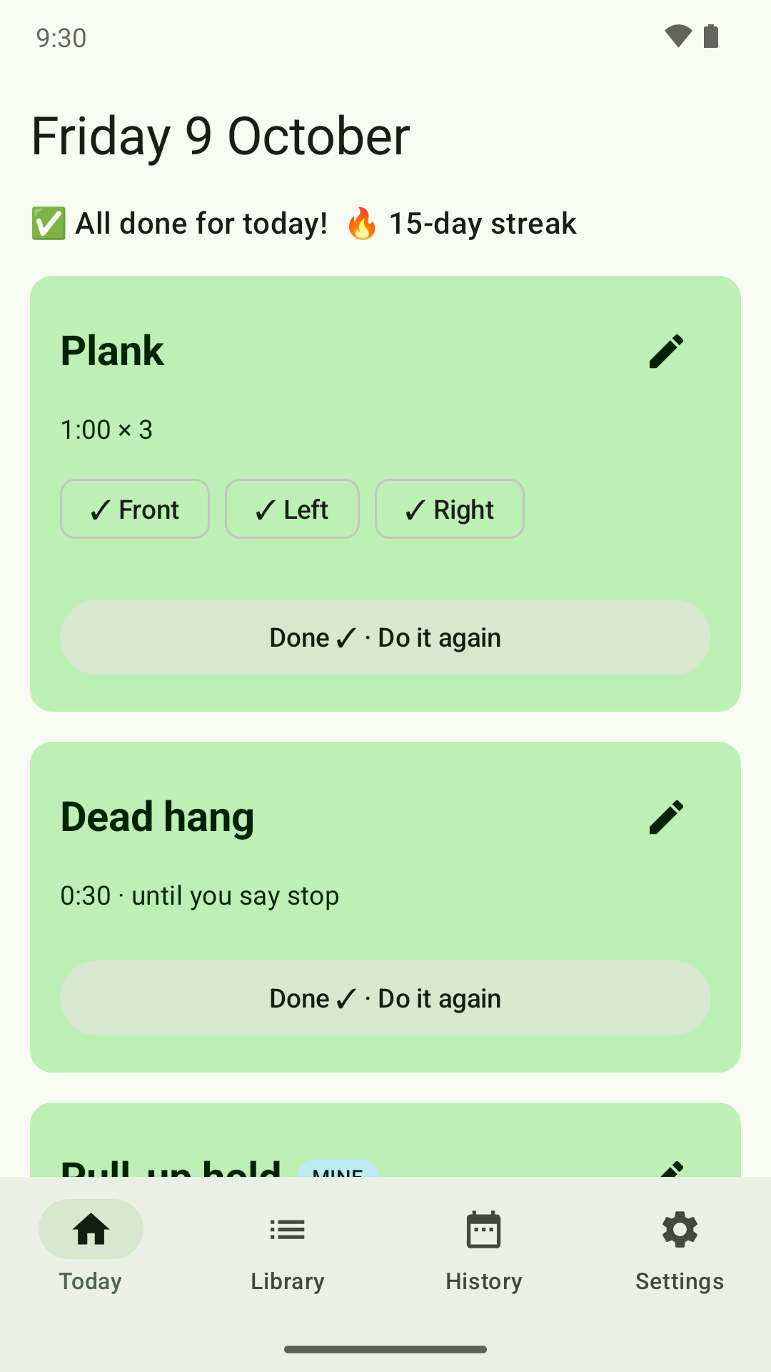 Today: all exercises done and a 15-day streak